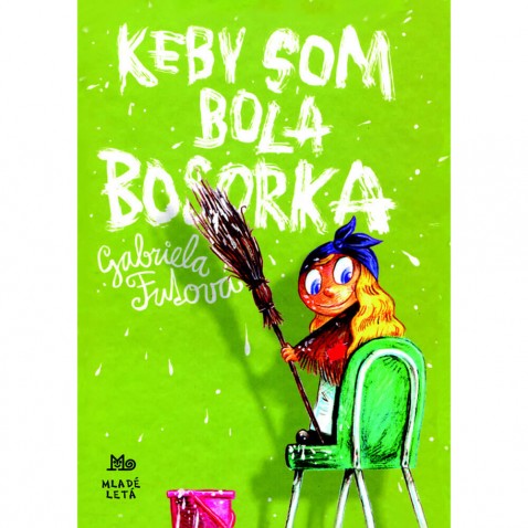Keby som bola bosorka