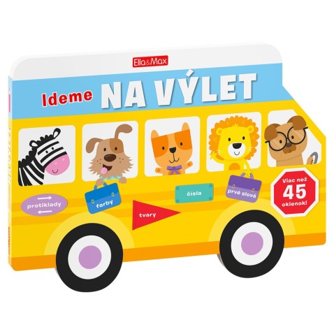 IDEME NA VÝLET Obrázková školička pre najmenších