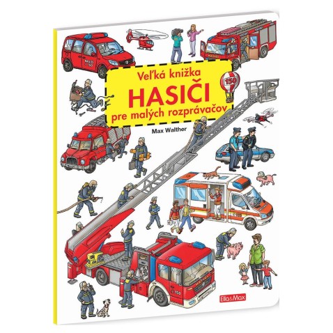 Veľká knižka HASIČI pre malých rozprávačov