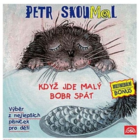 CD Petr Skoumal: Když jde malý bobr spát
