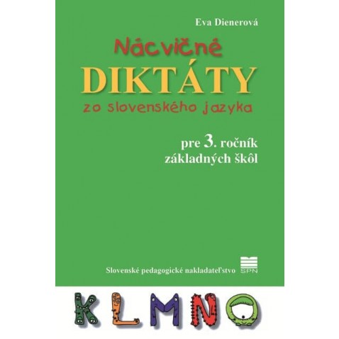 Nácvičné diktáty zo slovenského jazyka pre 3.roč. ZŠ