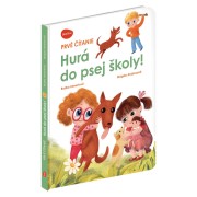 Prvé čítanie HURÁ DO PSEJ ŠKOLY!